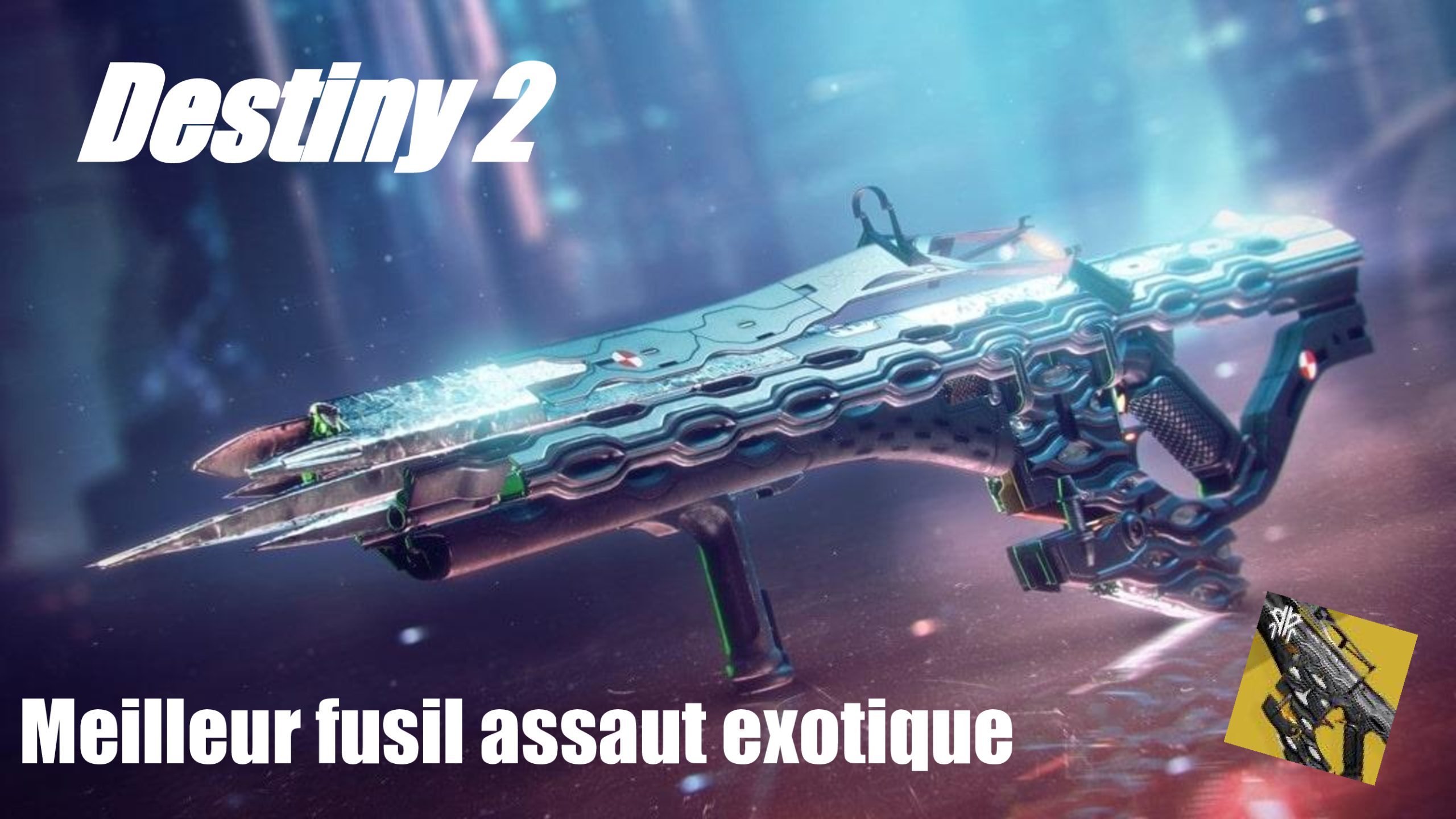 Destiny 2 meilleurs fusil d&rsquo;assaut exotique