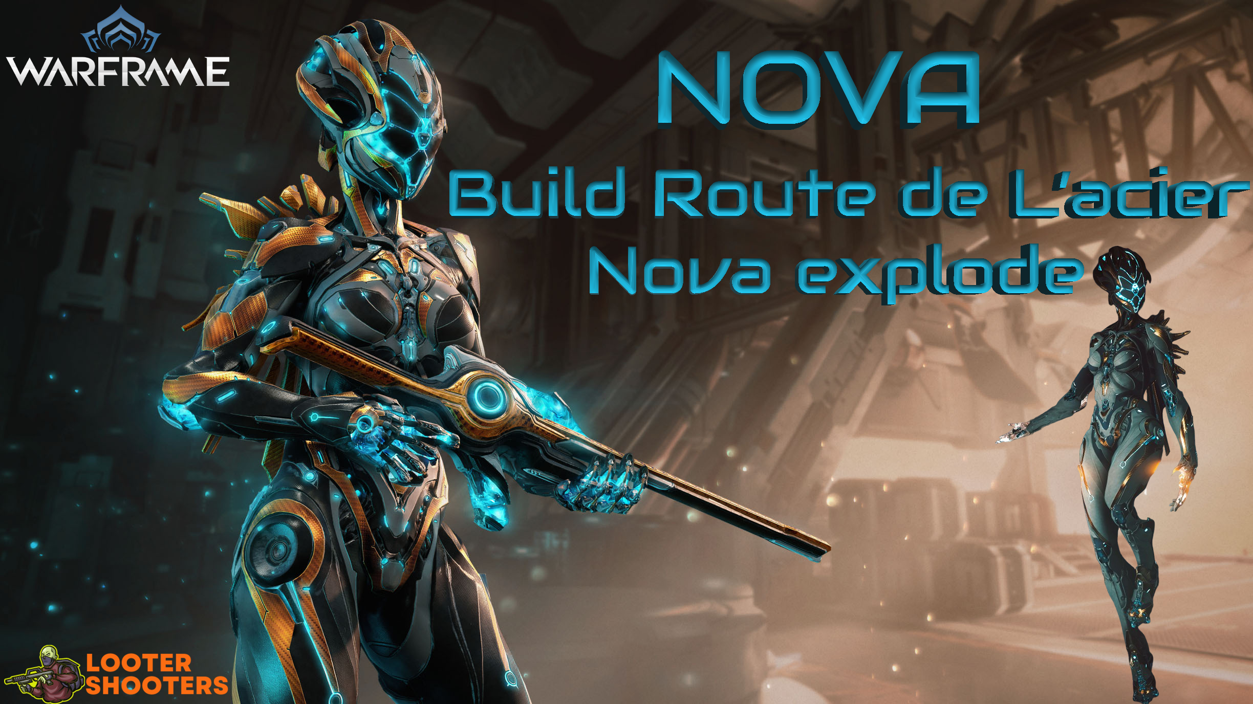 (Warframe) Nova build pour la route de l’acier