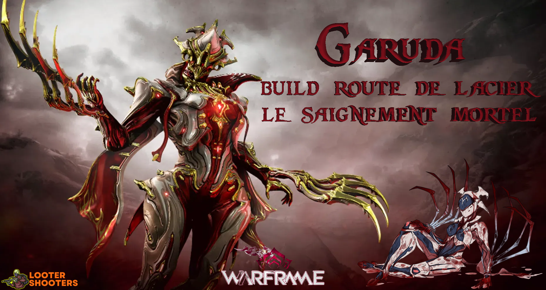 (Warframe) Garuda Build pour la route de l’acier