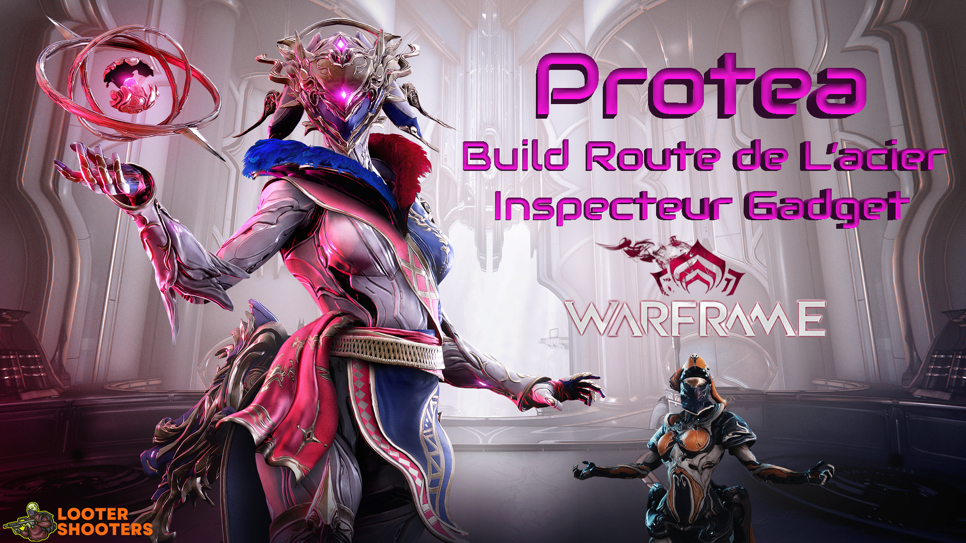 (Warframe) Protea build pour la route de l’acier