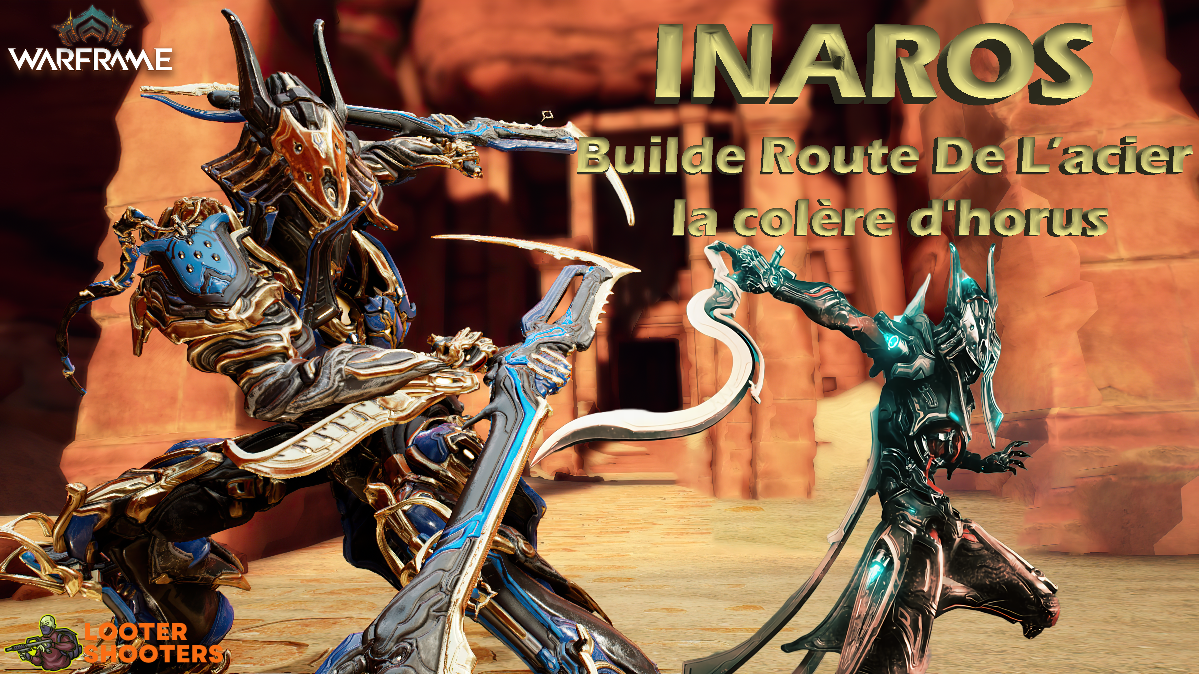 (Warframe) Inaros build pour la route de l’acier