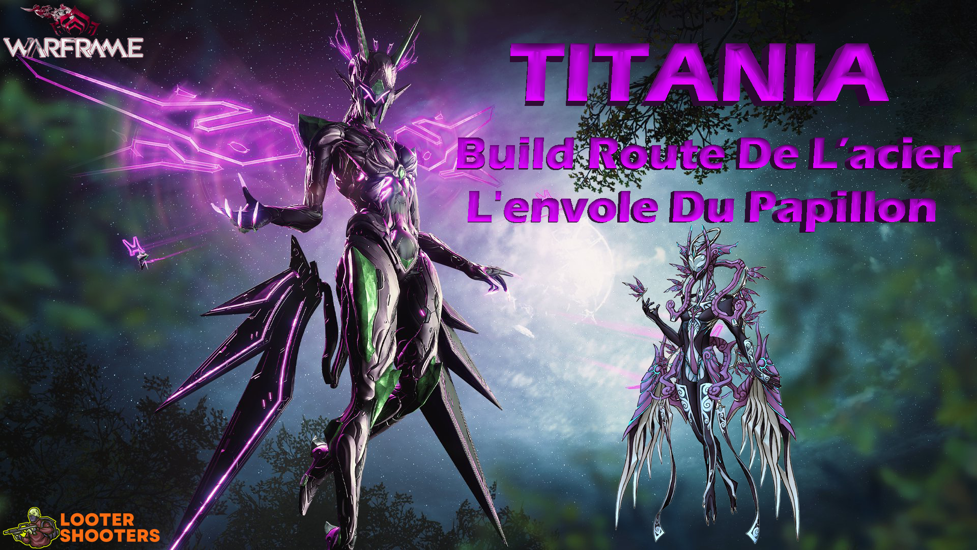 (Warframe) Titania build pour la route de l’acier