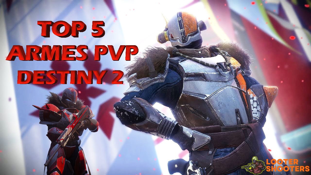 (Destiny 2) Top 5 des armes les plus utilisées en PVP