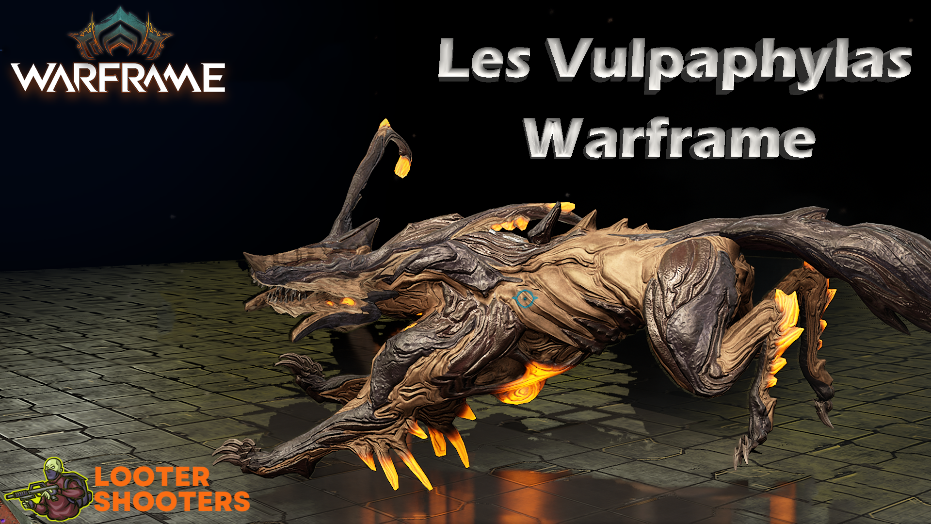 (Warframe) Les Vulpaphylas