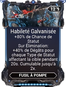 Habileté Galvanisée