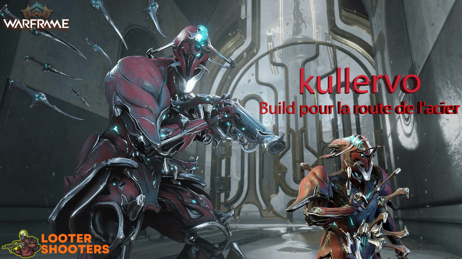 KULERVO Build pour la route de l&rsquo;acier