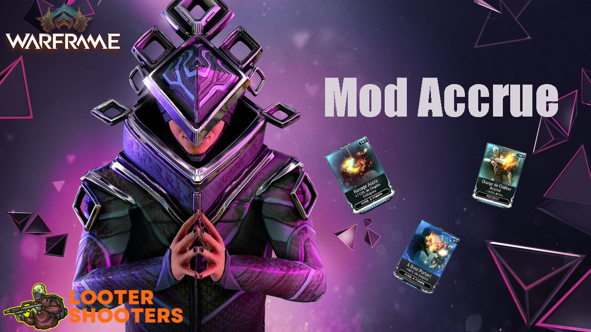(Warframe) Mod accrue pour warframe